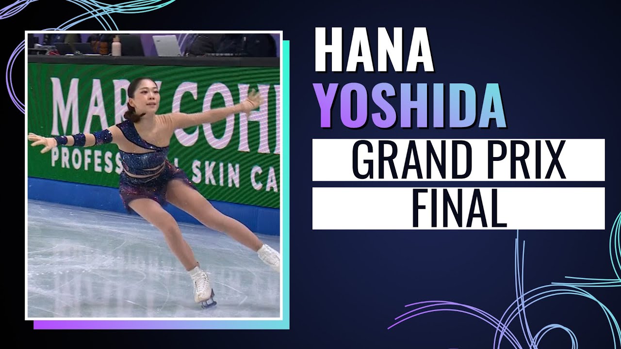 Hana YOSHIDA (JPN) | Women Free Skating | Grand Prix Final 2024 | #GPFigure