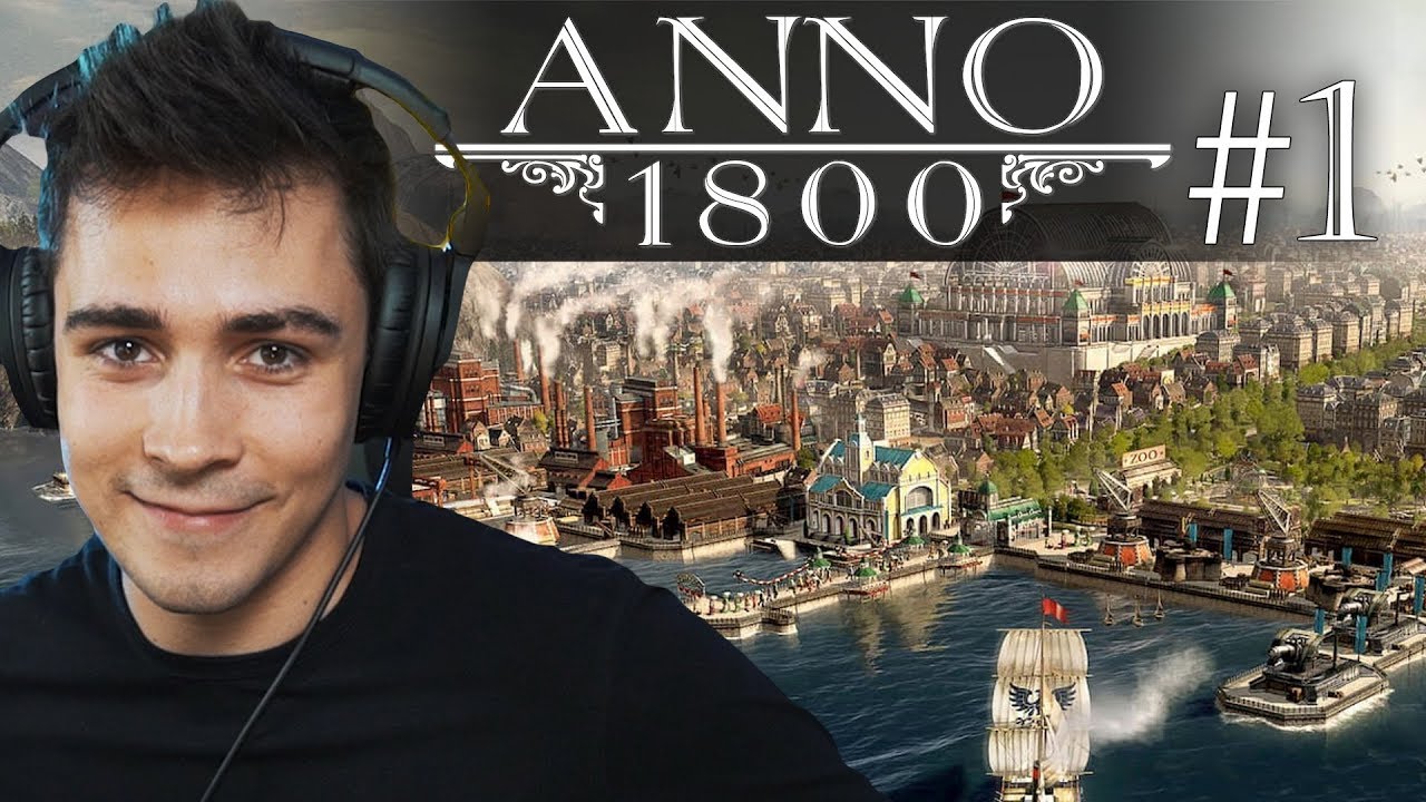 NOWA SERIA! BUDUJEMY MIASTO! - ANNO 1800 #1