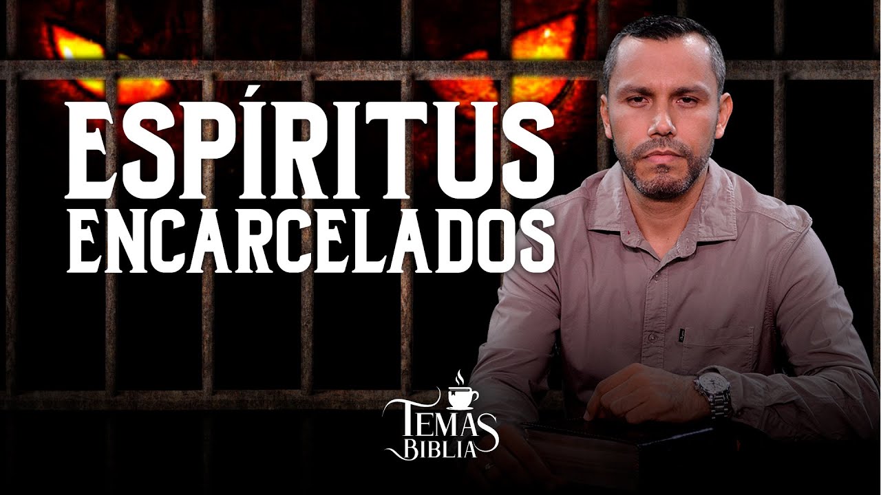 🔴 † ¿Cuáles Son Los Espíritus Encarcelados? - Pastor Elías Espinosa | Temas Biblia