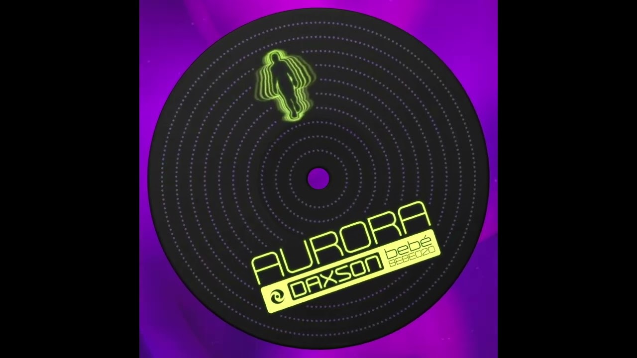 Daxson - Aurora (BEBE020)