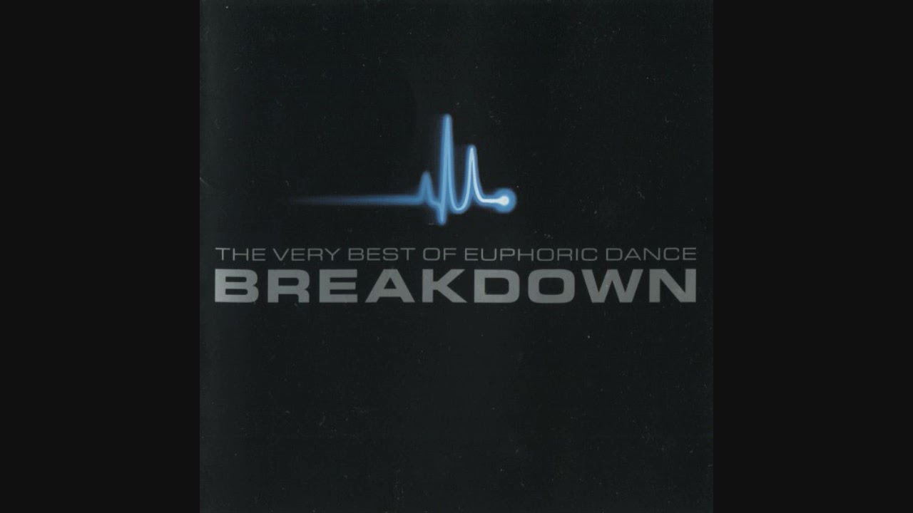 The Very Best Of Euphoric Dance: Breakdown 2001 - CD1