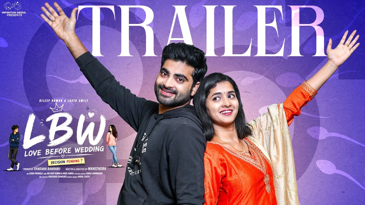 LBW - Love Before Wedding | Trailer | Dileep Kumar | Lasya Smily | Latest Web Series | Infinitum