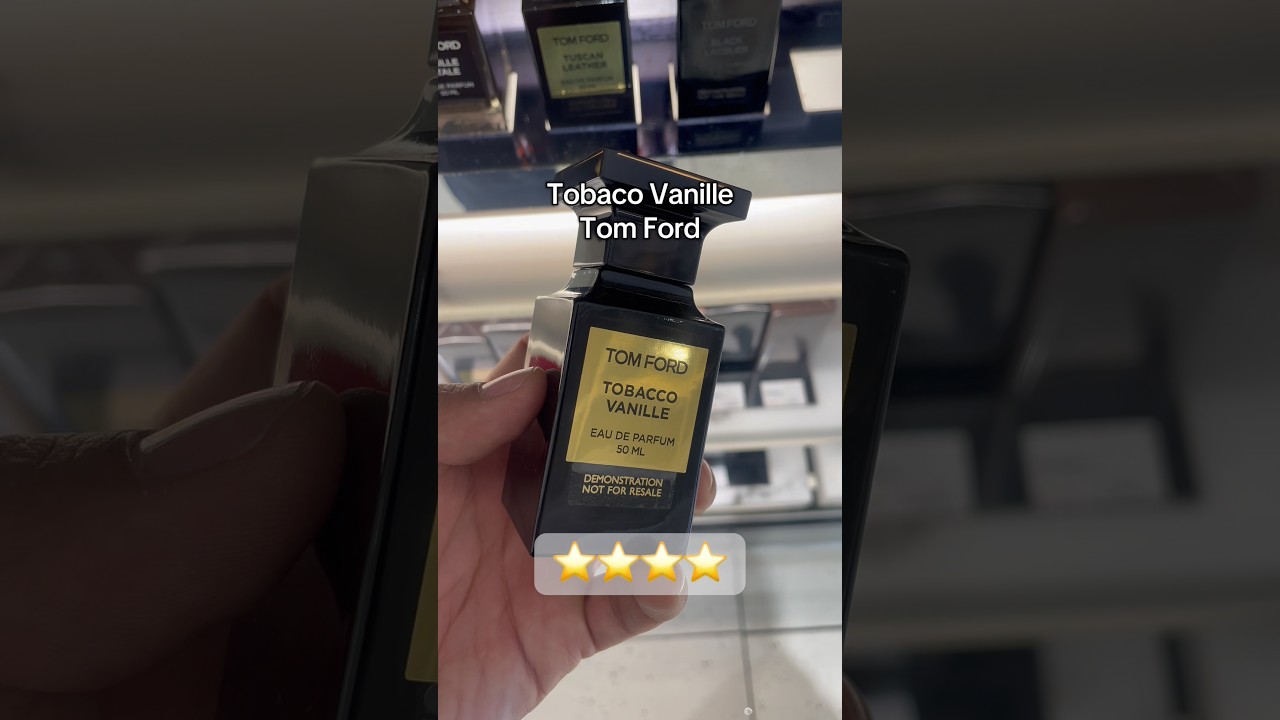 La mantecada más cara . TOBACCO VANILLE DE TOM FORD 