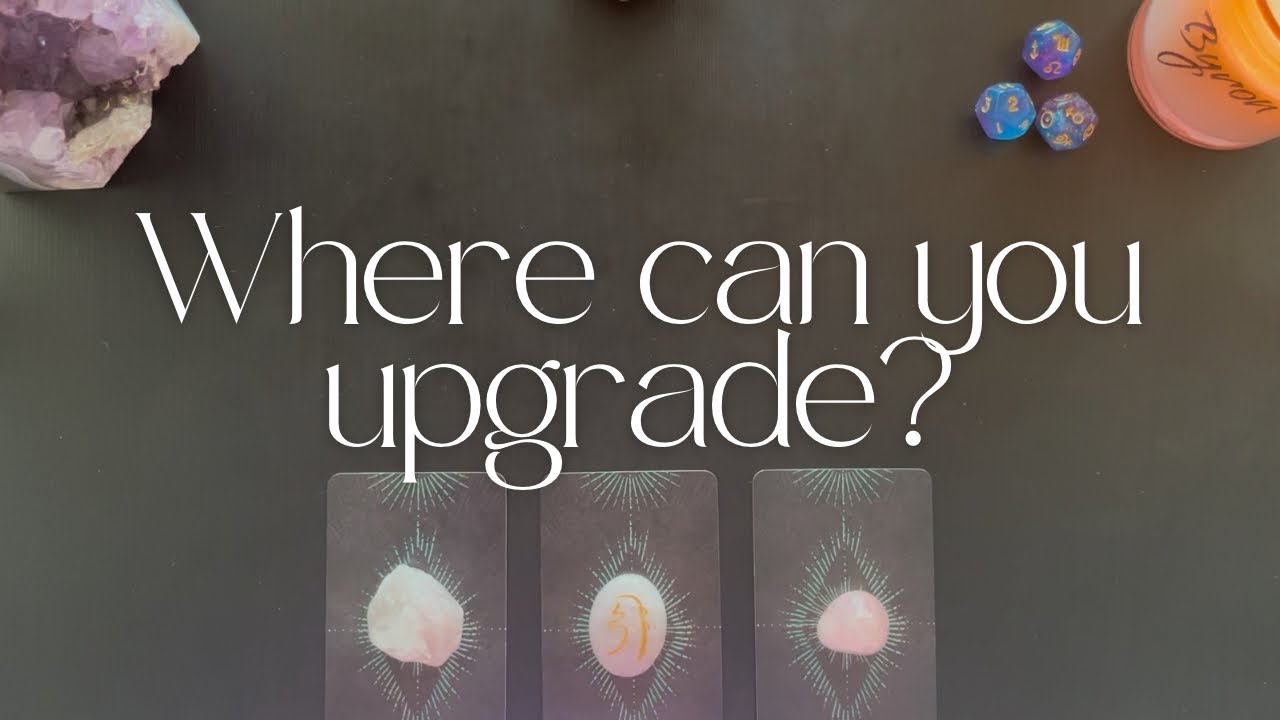 Where can you upgrade? | Pick A Card Intuitive Tarot Reading 🪬💫🙏