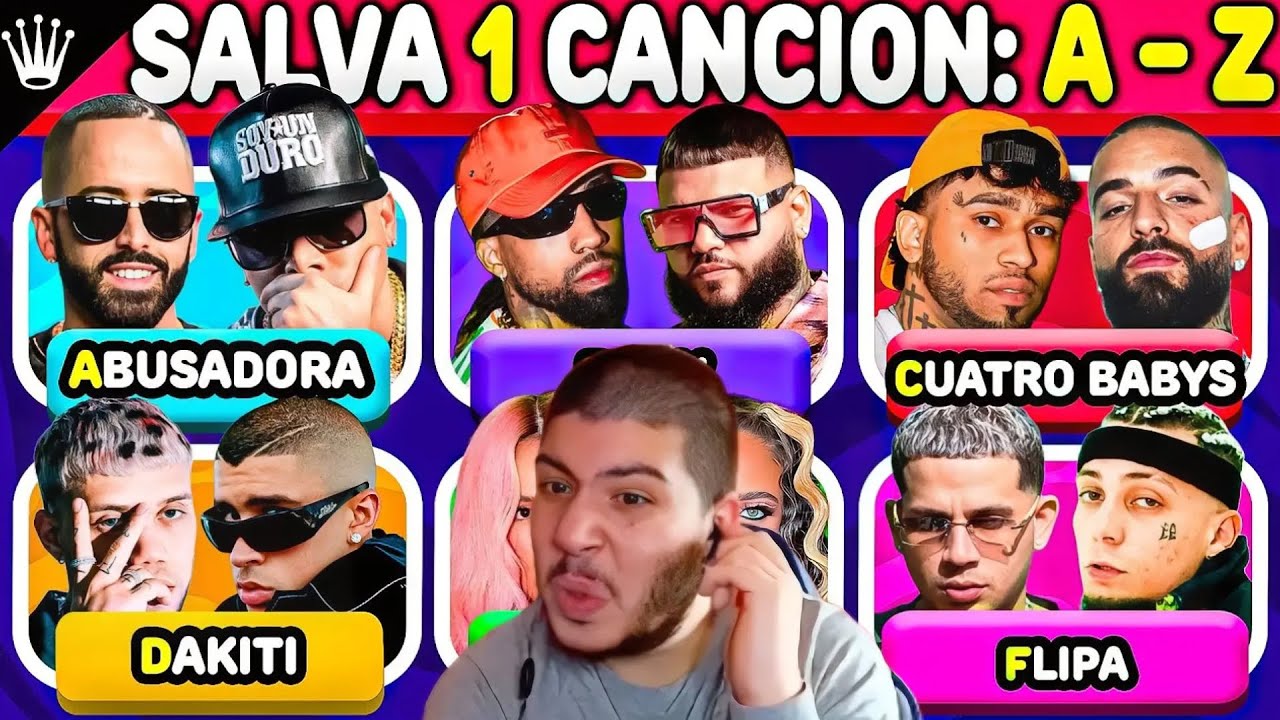 SALVA 1 CANCIÓN de REGGAETON por cada letra del abecedario | Eldementoor