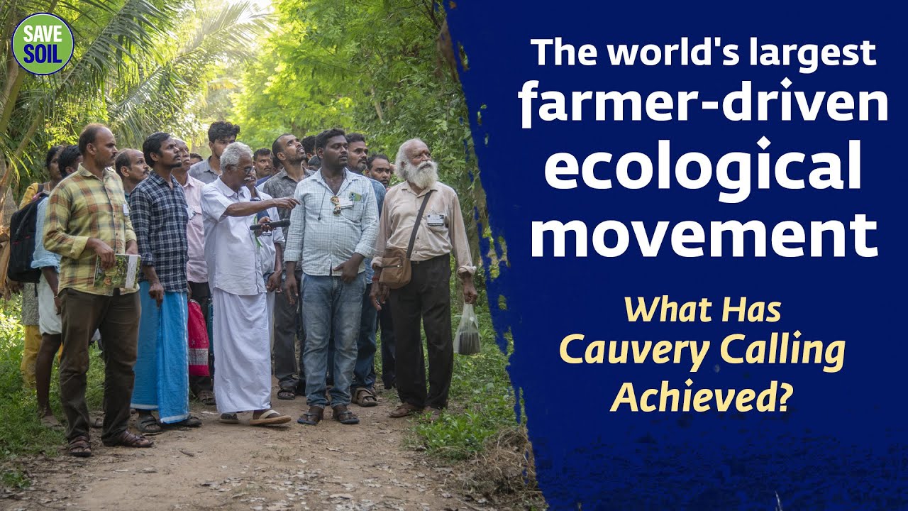 What Has Cauvery Calling Achieved?