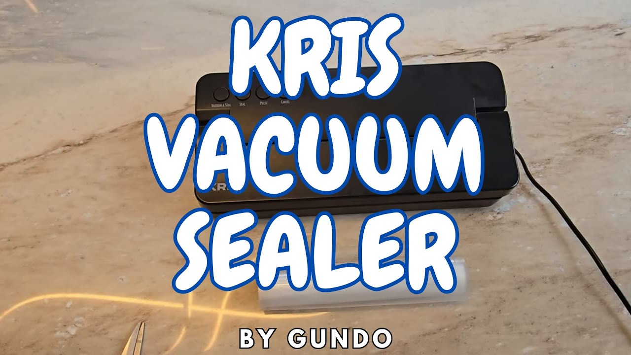 How to Use the Kris Vacuum Sealer: Best Hacks for Long-Lasting Food!
