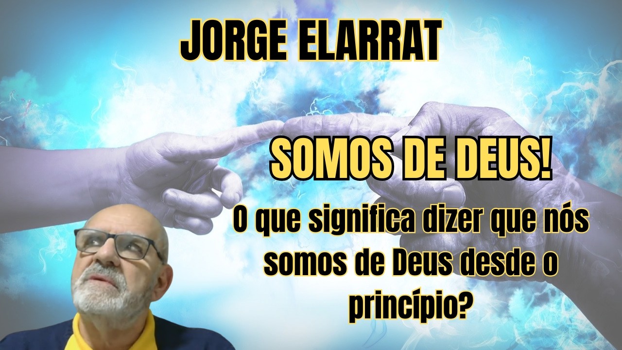 O MUNDO ESPIRITUAL É O VERDADEIRO MUNDO! – ESTAMOS APENAS D EPASSAGEM! – PALESTRA COM JORGE ELARRAT.