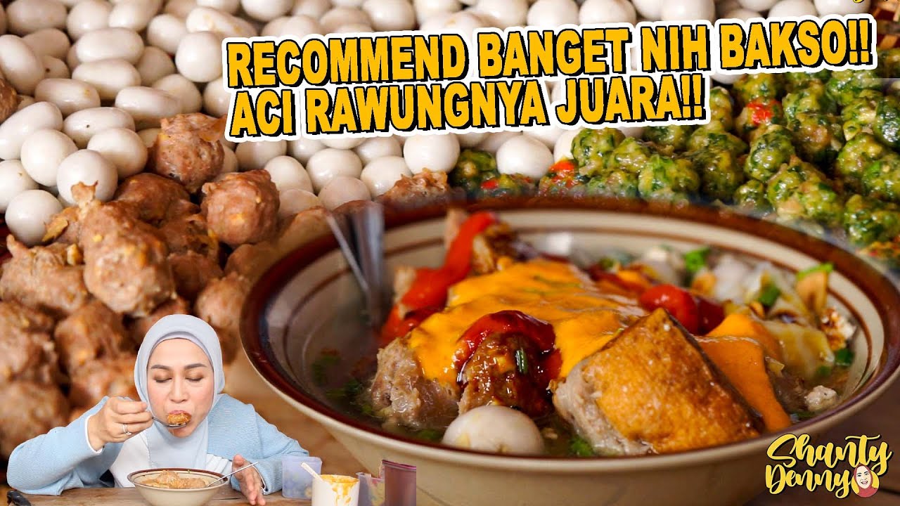 NIKMAT TAK TERGANTIKAN ACI RAWANGNYA!! BAKSO ACI OSHIN!!