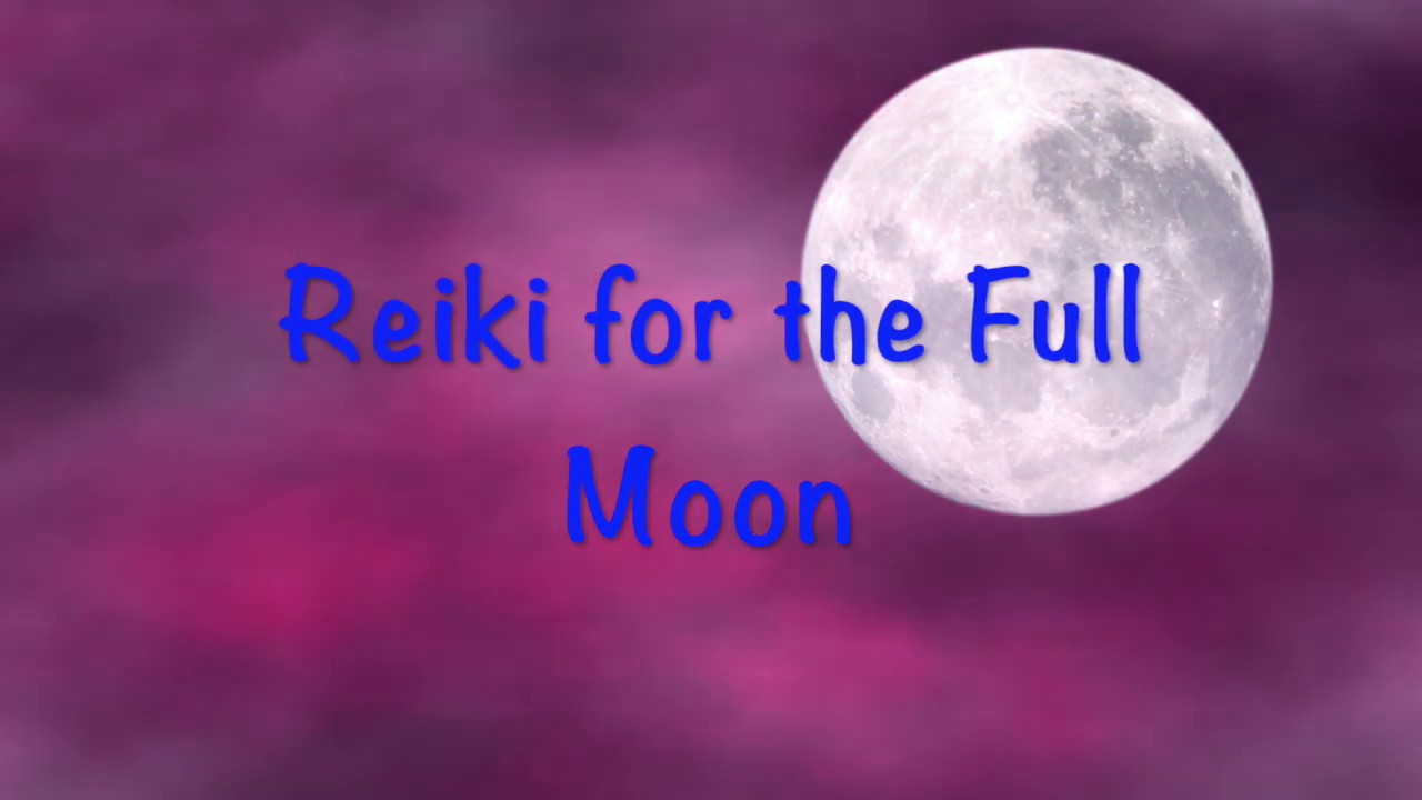 Reiki for the Full Moon