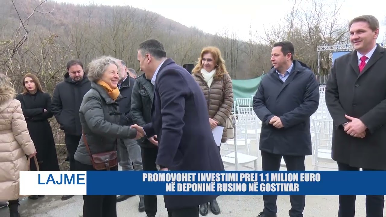 PROMOVOHET INVESTIMI PREJ 1.1 MILION EURO NË DEPONINË RUSINO NË GOSTIVAR