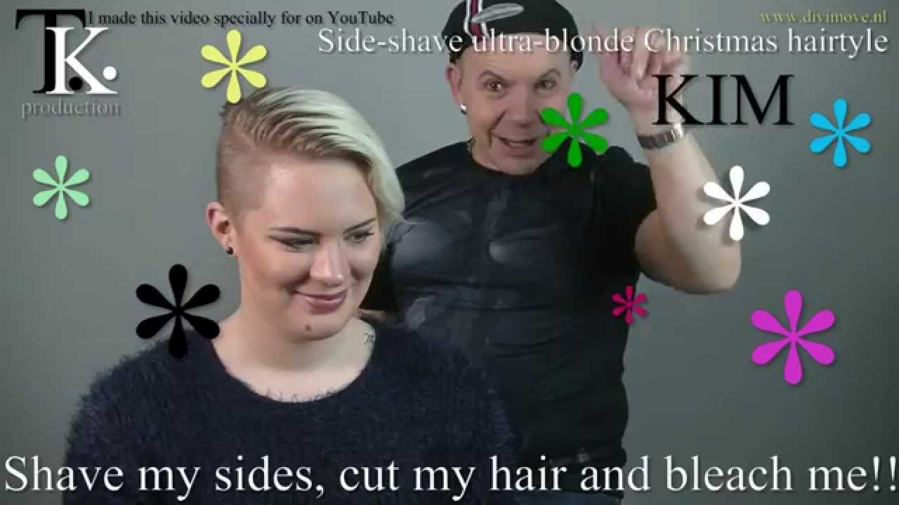 Shave my sides, cut my hair and bleach it  Kim's Sexy haircut by T K