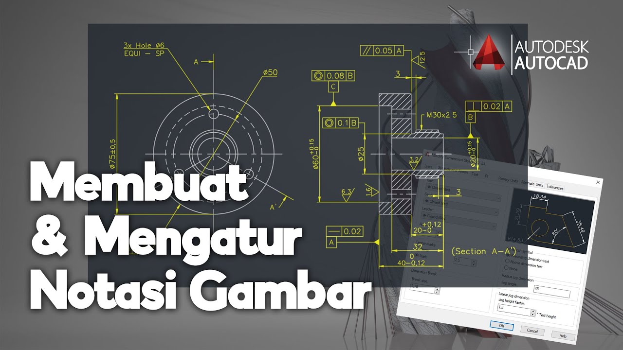 Cara Membuat dan Mengatur Garis Dimensi dan Notasi Gambar | Belajar AutoCAD Dari Nol #9