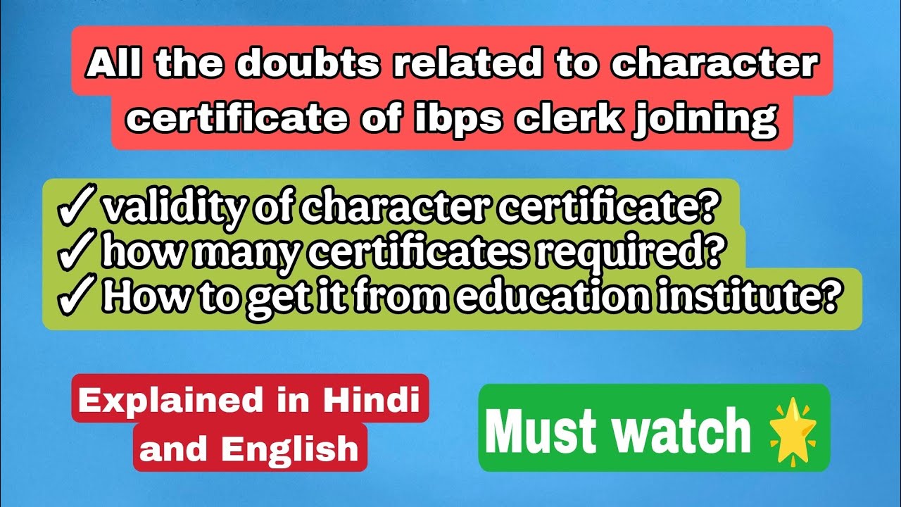 All the doubts related to character certificate for ibps CLERK joining #ibpsclerk