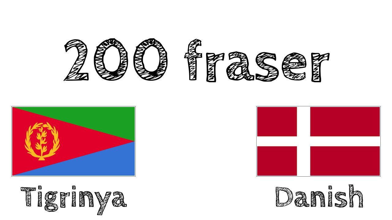 200 fraser - Tigrinya - Dansk