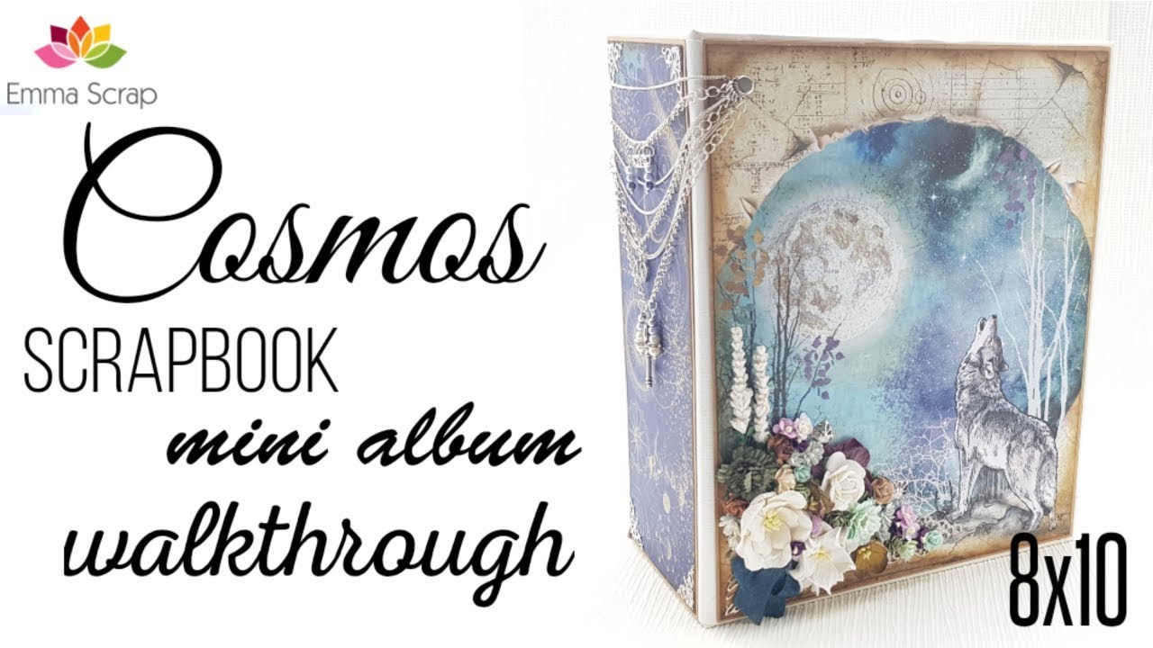 Cosmos Scrapbook Mini Album Walkthrough ( emmascrap.fr )