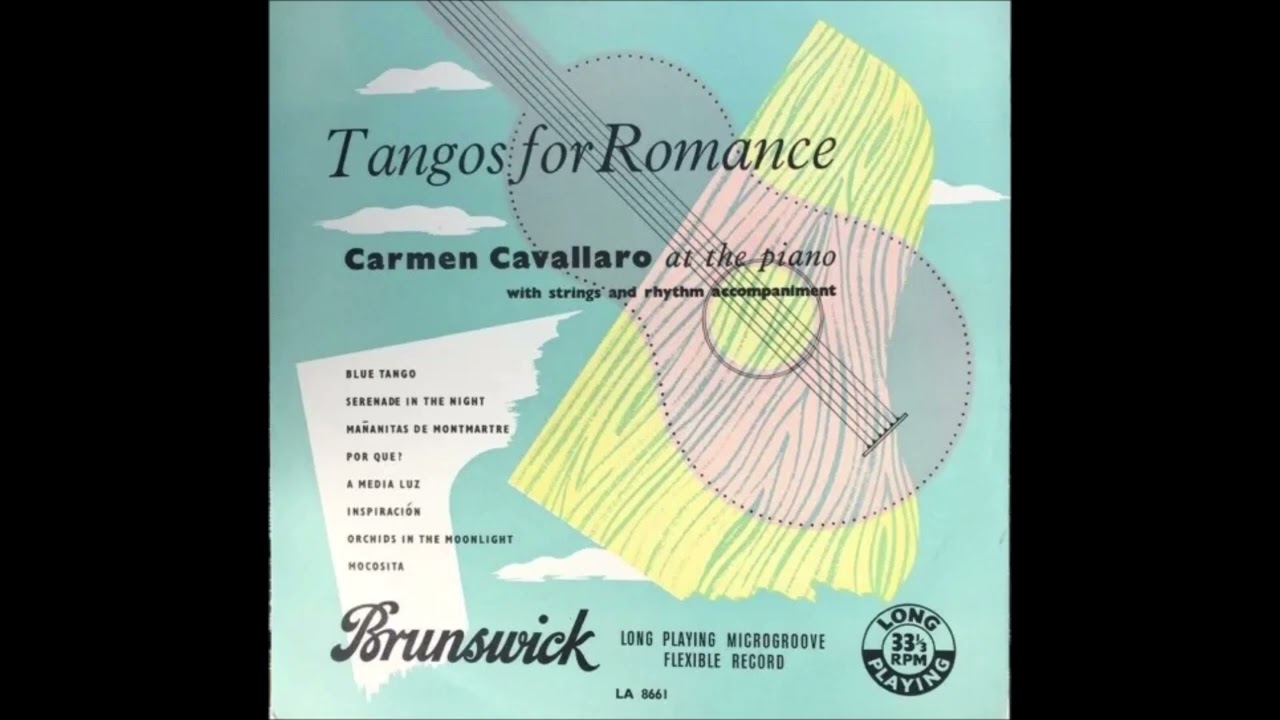 Carmen Cavallaro &ndash; Tangos For Romance