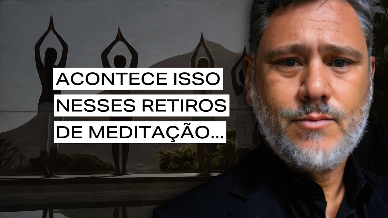 RETIROS ESPIRITUAIS: MEDITAÇÃO, CIÊNCIA E ALGUNS ABSURDOS | DR. TIAGO TATTON (PSICÓLOGO)