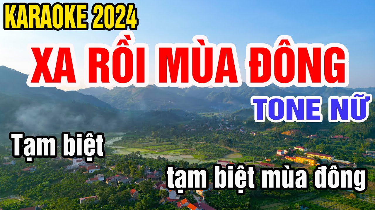 Xa Rồi Mùa Đông Karaoke Tone Nữ Nhạc Sống gia huy karaoke