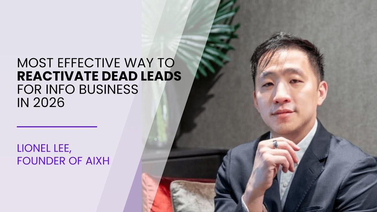 Most Effective Way to Reactivate Dead Leads for Info Business in 2026