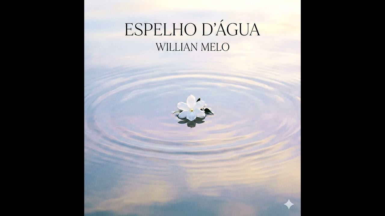 Espelho d'água l - MPB (by Willian Melo)