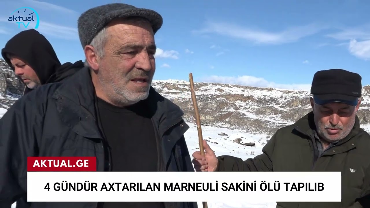 Marneulidə itkin düşən 83 yaşlı kişi ölü tapılıb