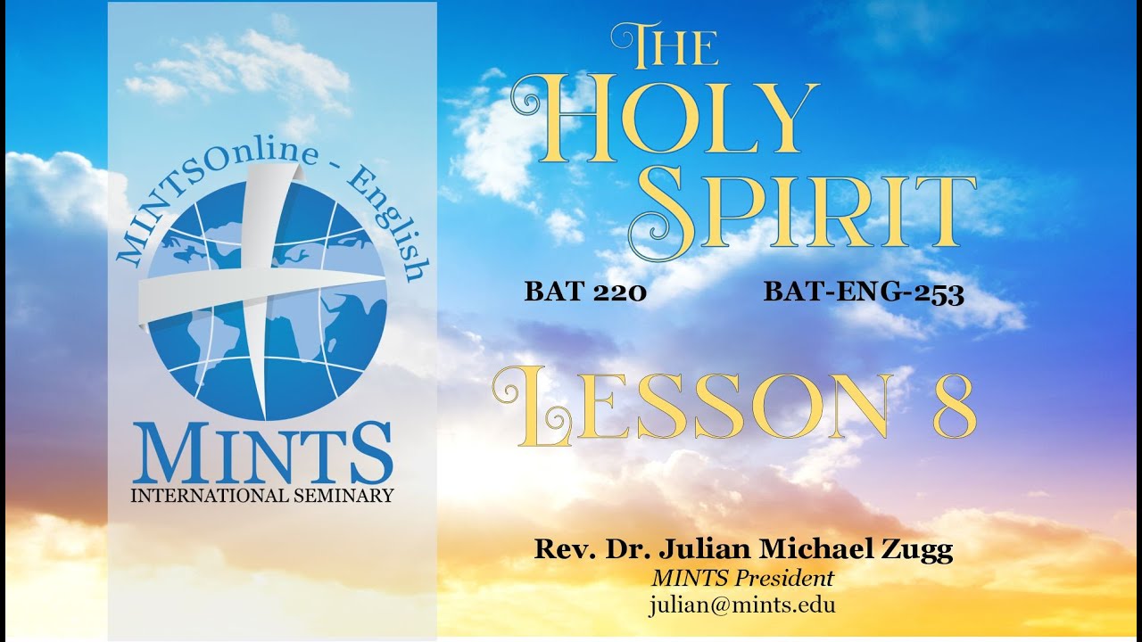 Holy Spirit Lesson 8