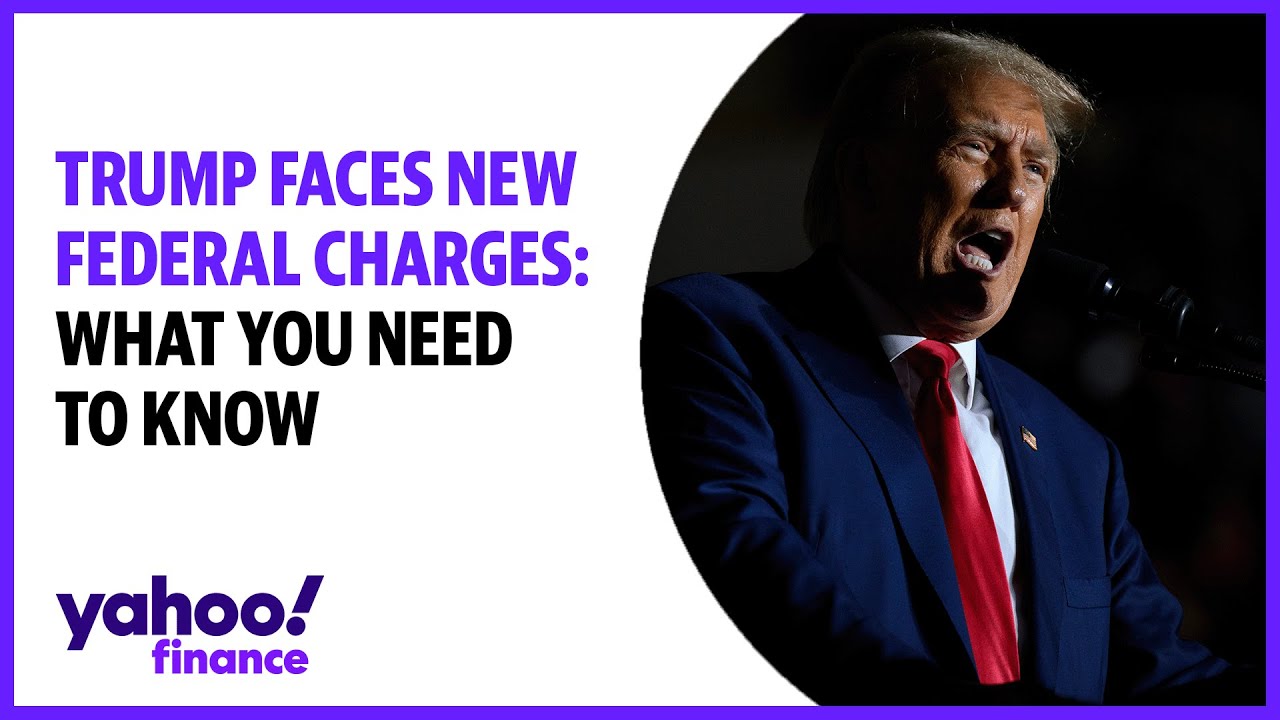 Trump faces new Federal charges: What you need to know
