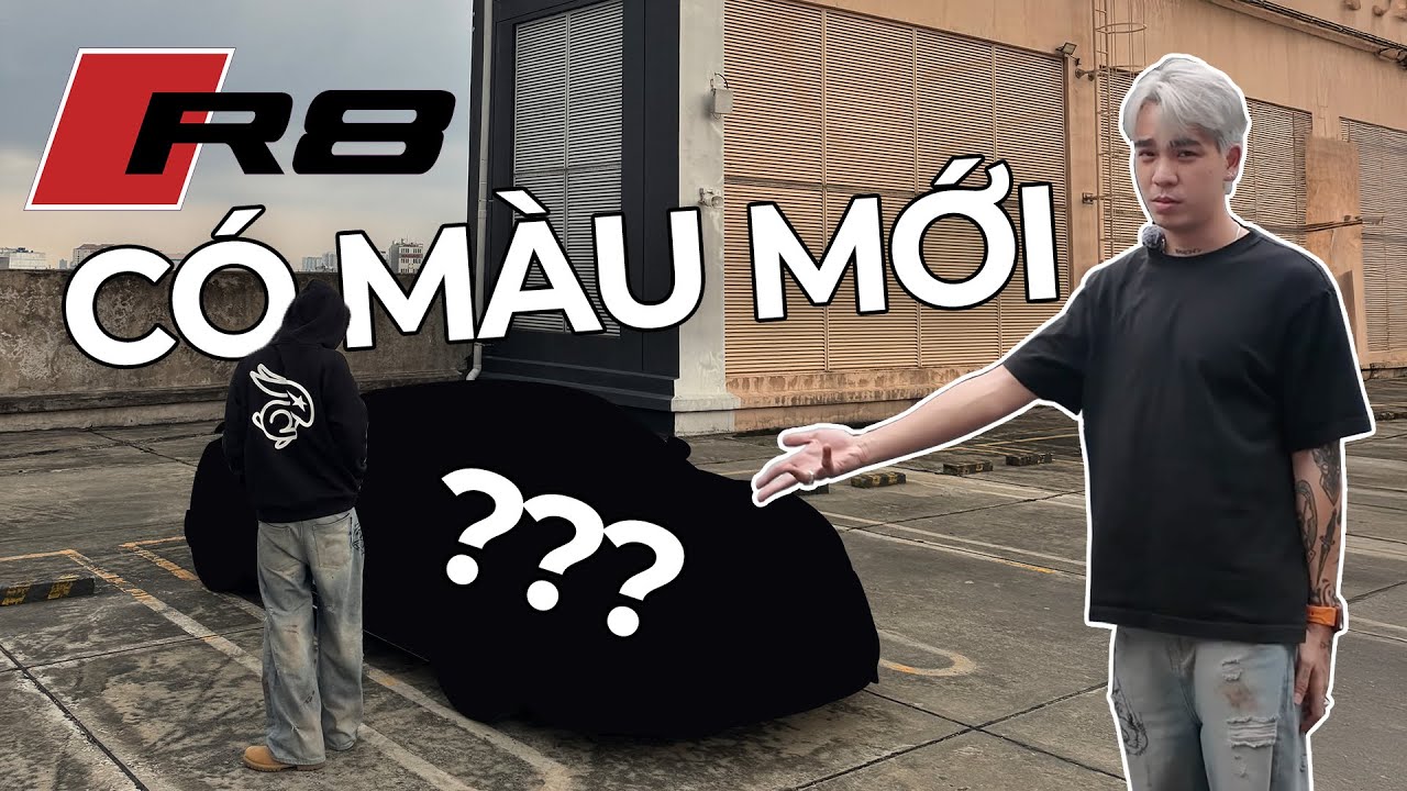 ĐỔI MÀU XE LẦN THỨ 3 CHO R8