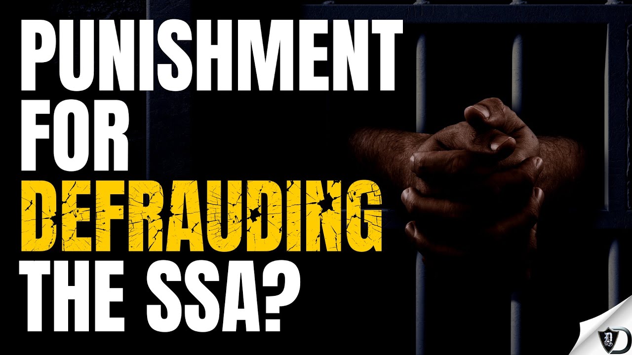 Punishment For Committing SSA Fraud?