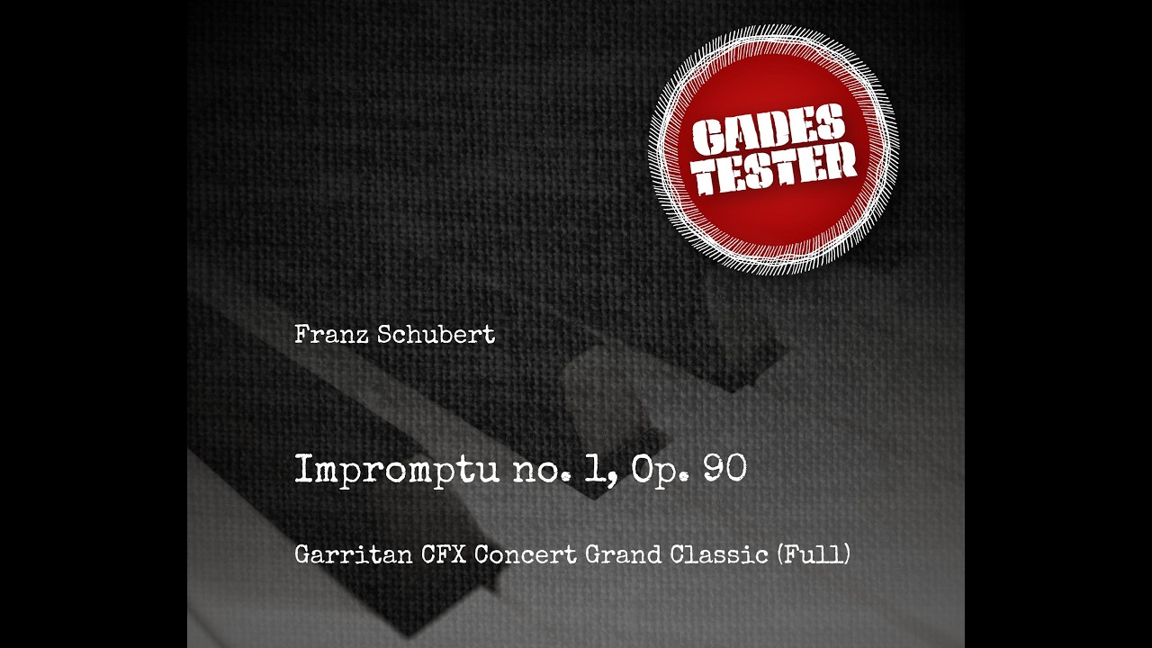 Garritan CFX Concert Grand (Schubert, Impromptu No. 1, op. 90)