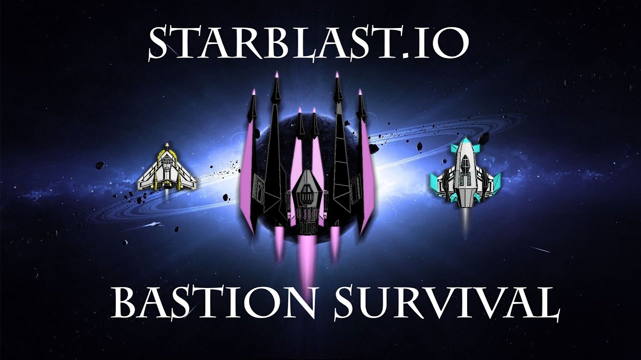 Starblast.io | Bastion survival - Full game