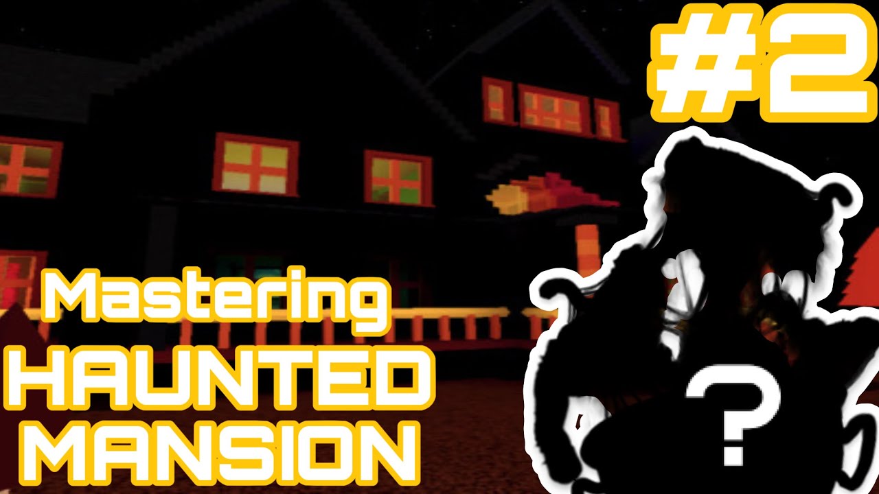 Mastering HAUNTED MANSION | Roblox The Bear Mastery Part 2