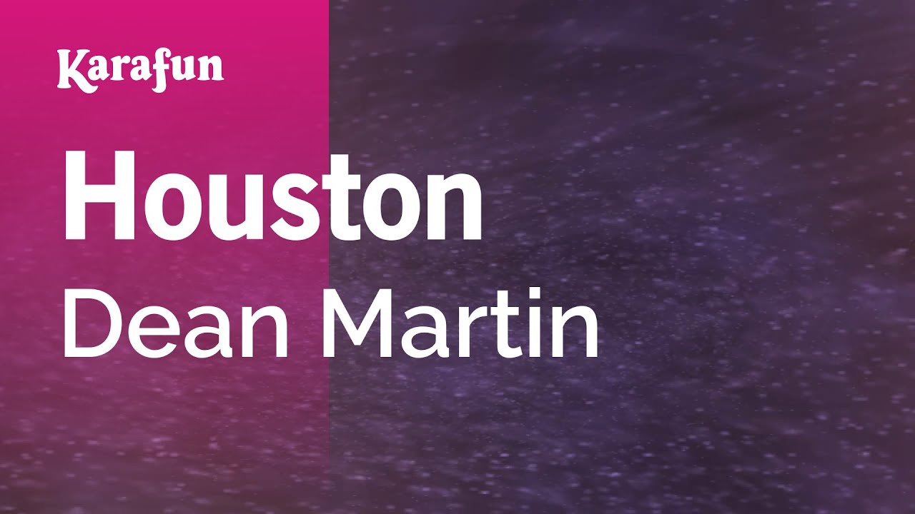 Houston - Dean Martin | Karaoke Version | KaraFun