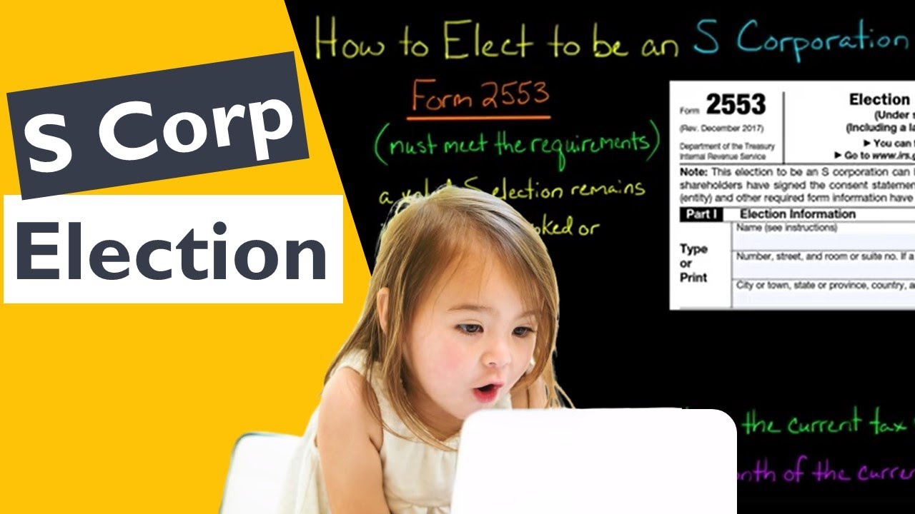 Making the Election to be an S Corporation