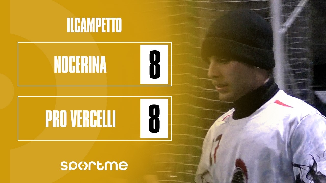IlCampetto | Nocerina vs Pro Vercelli