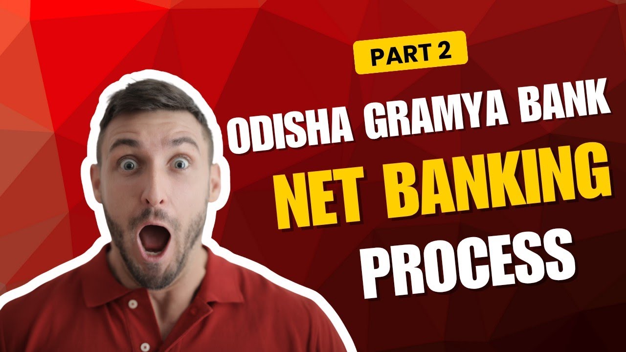 Odisha Grameen bank Net banking mobile banking Part2 OGB