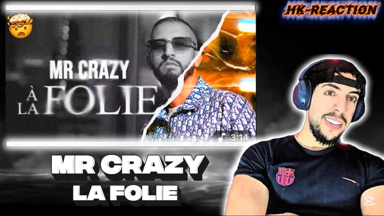 MR CRAZY - À LA FOLIE (CLIP OFFICIAL) REACTION 🇲🇦🔥🤯