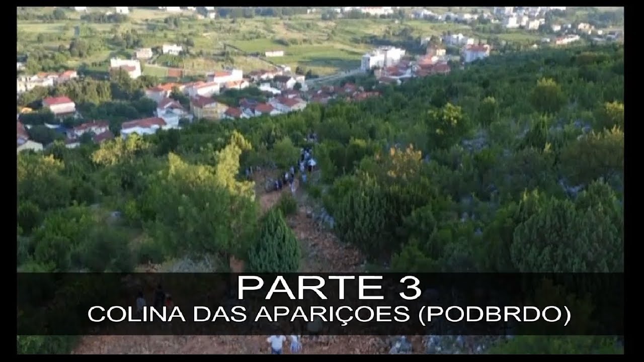 DOCUMENTÁRIO SOBRE MEDIUGÓRIE - APRESSAI A VOSSA CONVERSÃO - PARTE 3 - COLINA DAS APARIÇÕES