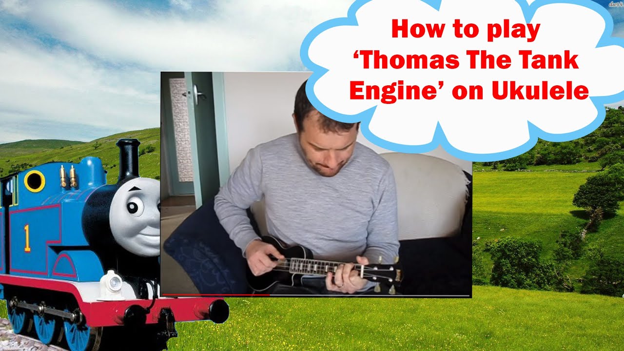 How to play 'Thomas The Tank Engine' on ukulele
