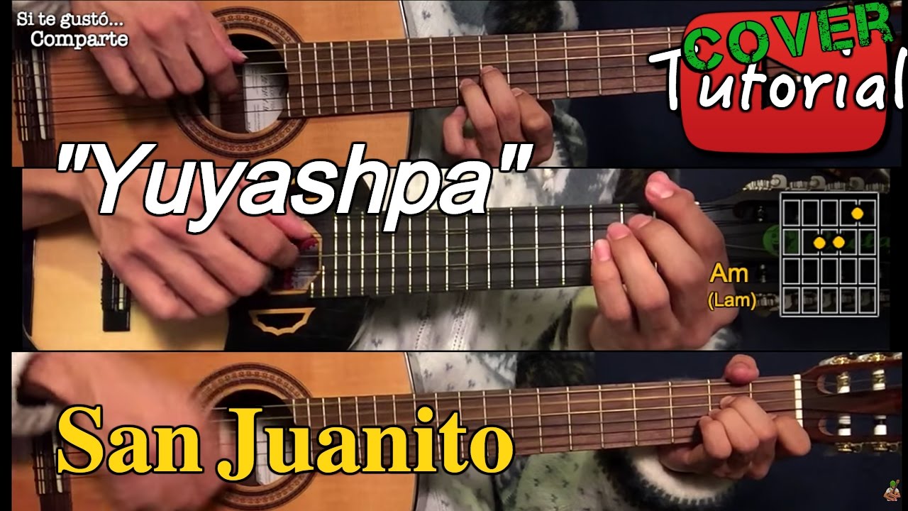 Yuyashpa - San Juanito Ecuatoriano Cover/Tutorial Guitarra y Charango