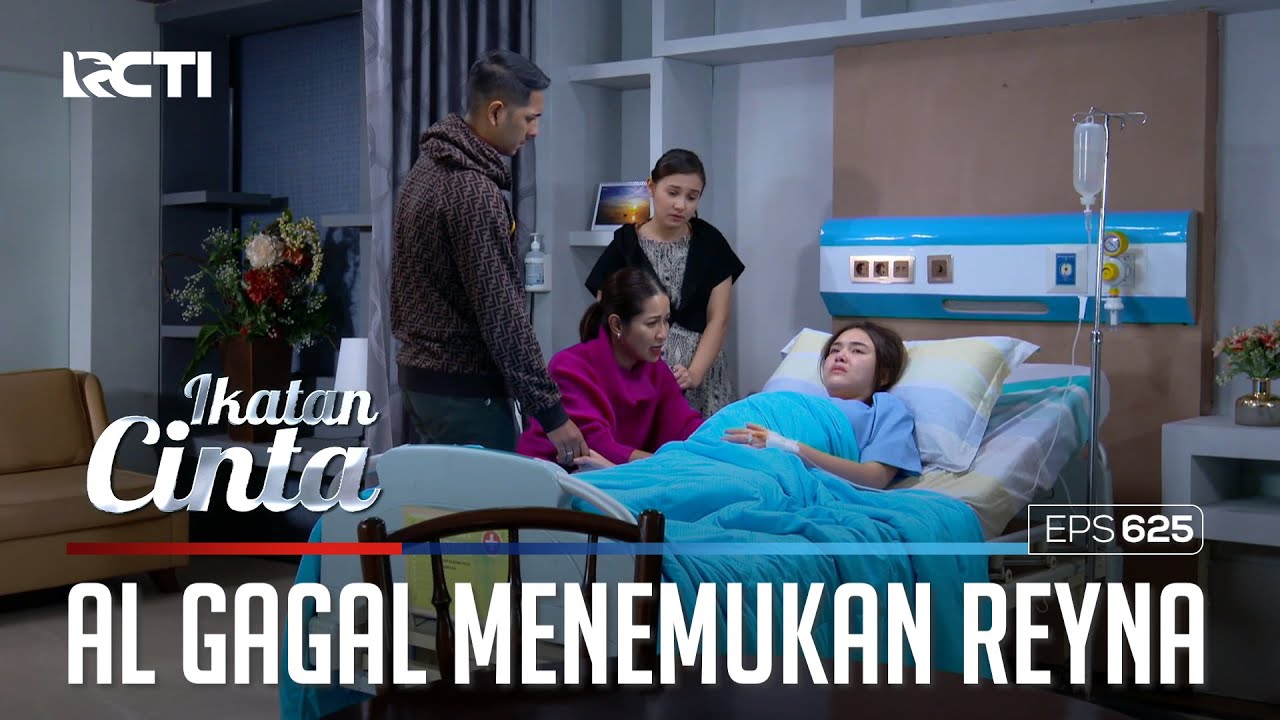 MAKIN SEDIH😭😭 AL GAGAL MENEMUKAN REYNA😥 | IKATAN CINTA