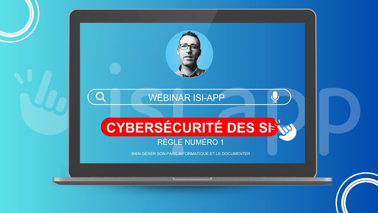 WEBINAR   Cybertsécurité   Règle N°1 : bien gérer son parc informatique et le documenter