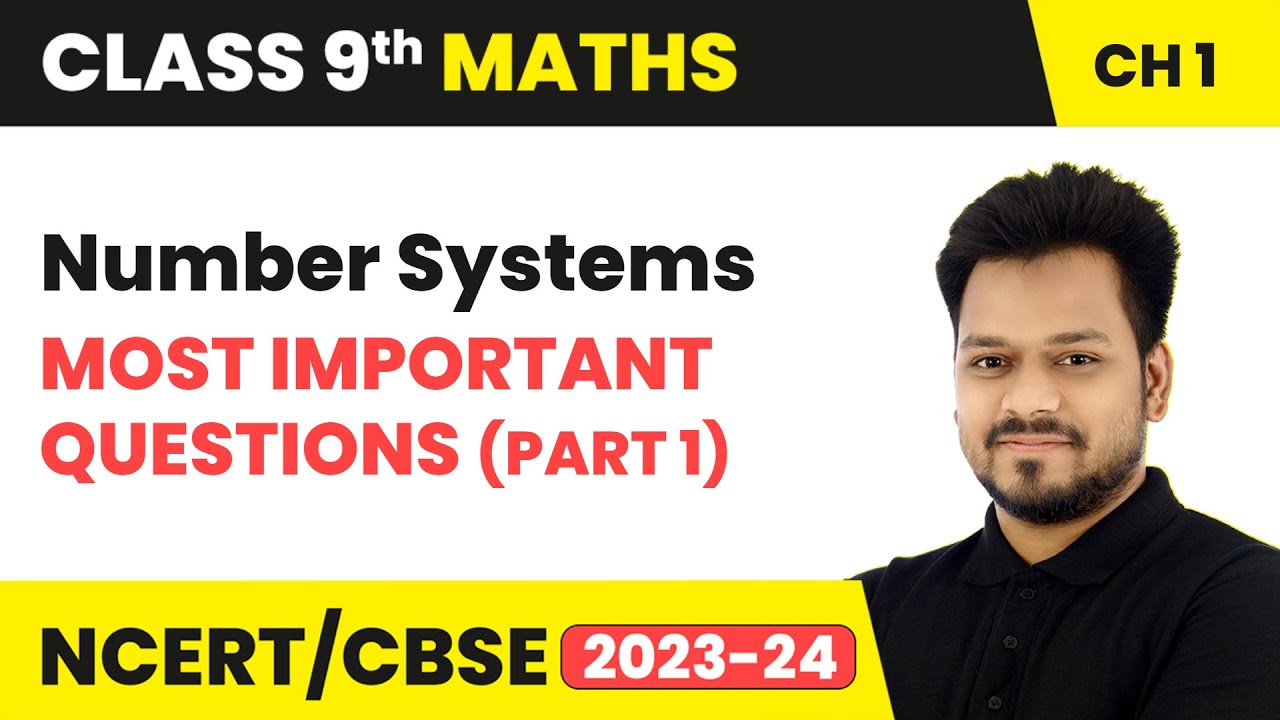 Number Systems - Most Important Questions (Part 1) | Class 9 Maths Chapter 1 | CBSE