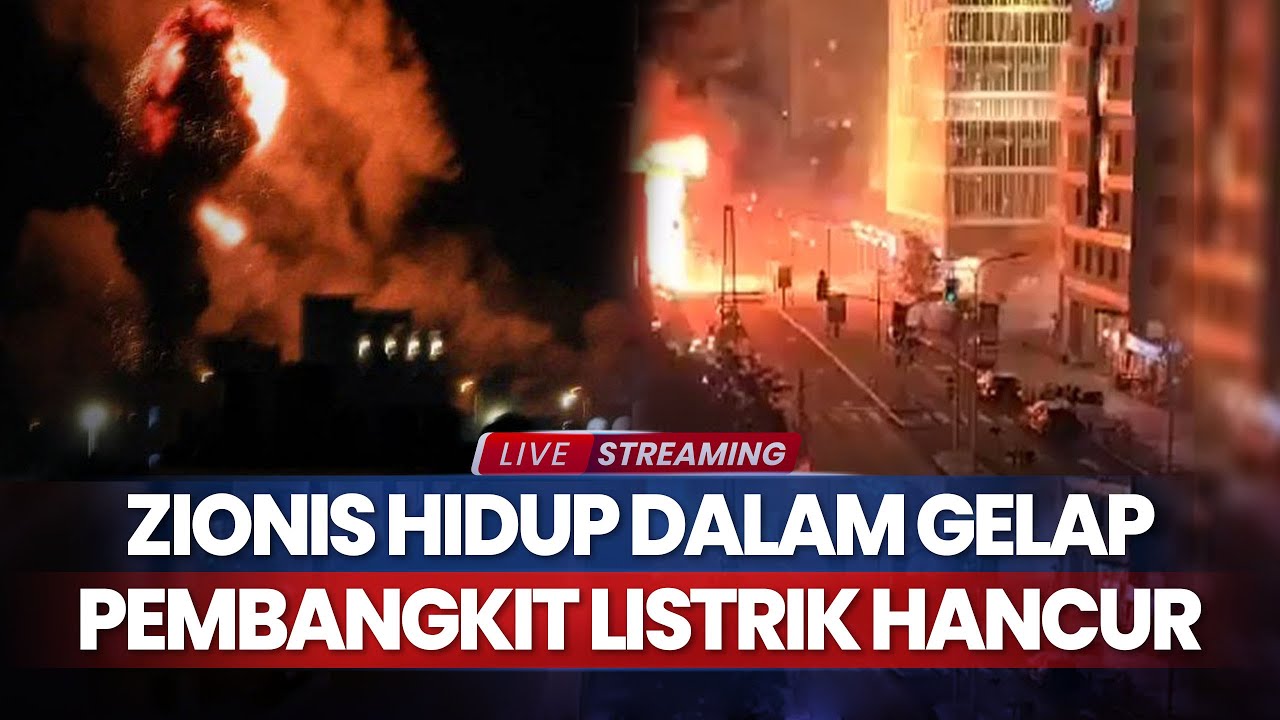 Israel Gelap Gulita, Pembangkit Listrik Terbakar Hebat hingga Kota Tel Aviv Lumpuh