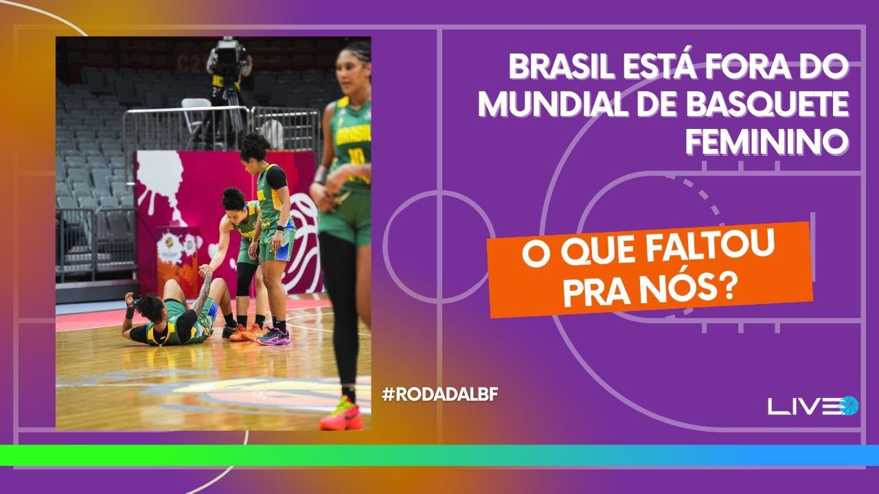 BRASIL FORA DO MUNDIAL DE BASQUETE - O que faltou pra Seleção Brasileira? l RODADA LBF #2