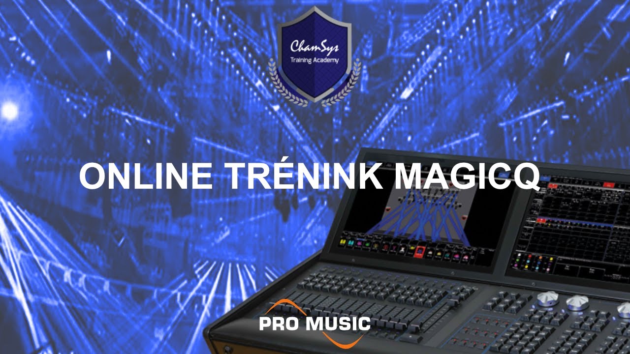 ChamSys online trénink: Lekce 2: Základní i pokročilé funkce a nastavení Cue a Cue listů
