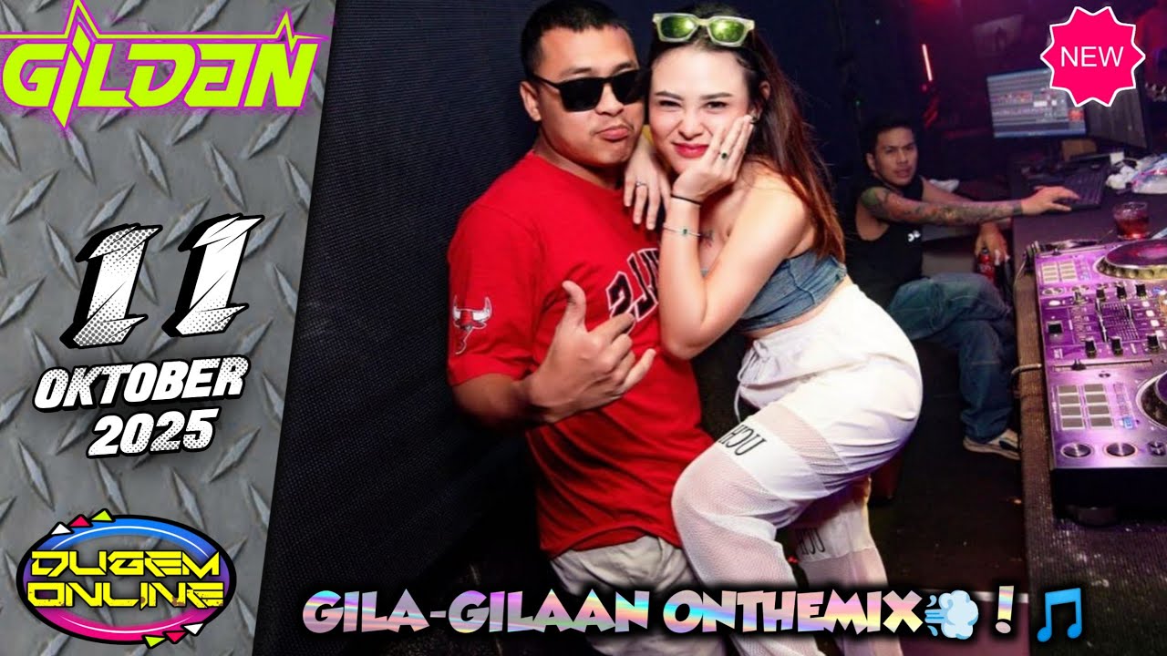 DJ BREAKBEAT SUPER TINGGI!🎵 DJ GILDAN 11 OKTOBER 2k25 M.L.I.N.T.I.R