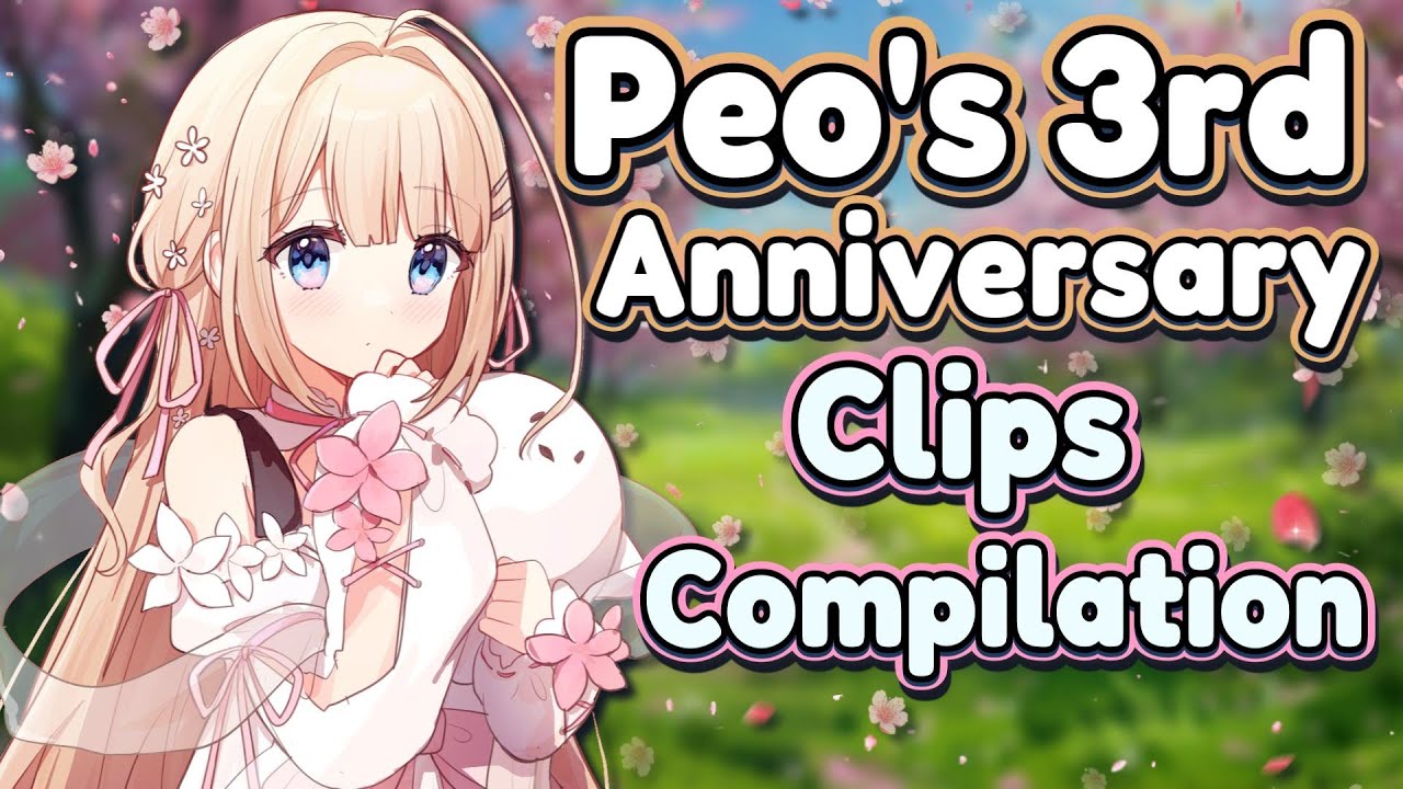 Peo's 3rd Anniversary Clips Compilation