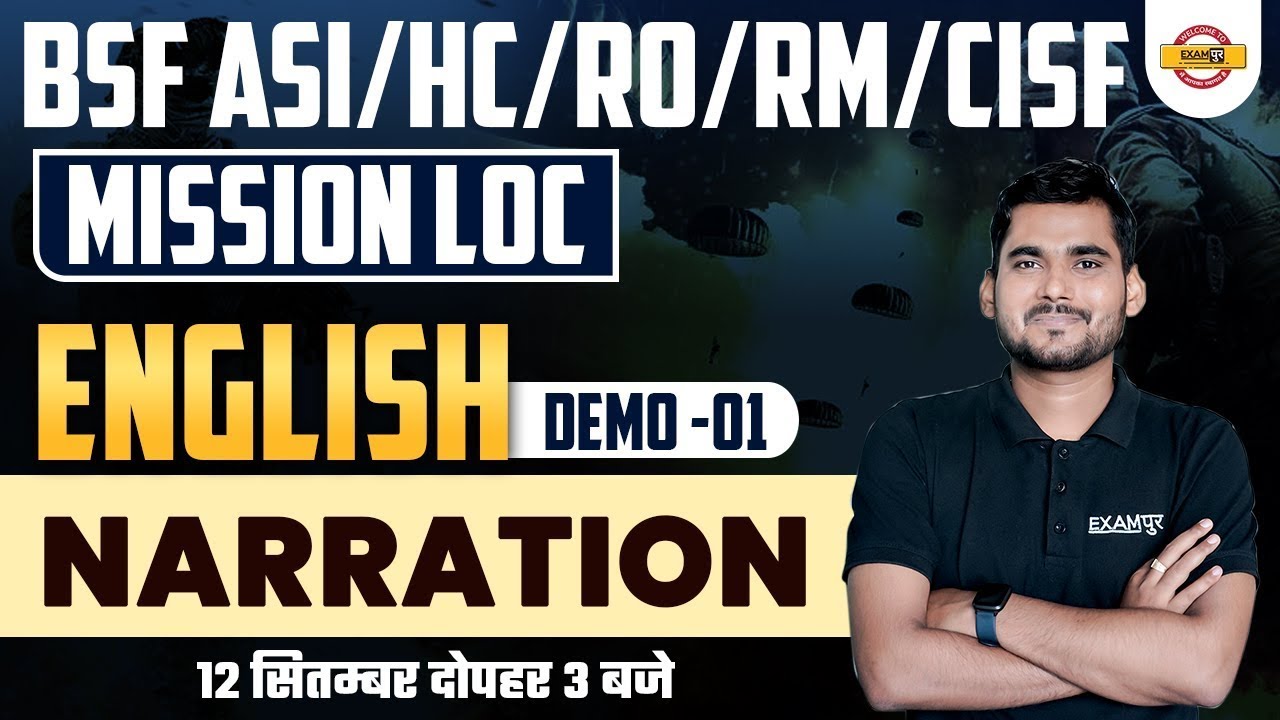 BSF ASI/HC/RO/RM/CISF | MISSION LOC | English | Narration | BY SATYDEV SIR
